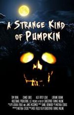 Watch A Strange Kind of Pumpkin (Short 2015) Myflixer