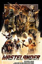 Watch Wastelander Myflixer