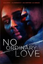 Watch No Ordinary Love Myflixer