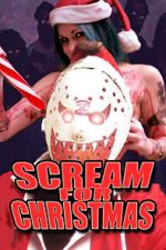 Watch Scream for Christmas Myflixer