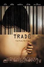 Watch Trade Myflixer