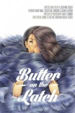 Watch Butter on the Latch Myflixer