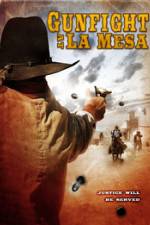Watch Gunfight at La Mesa Myflixer