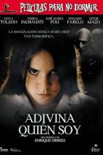 Watch Pel�culas para no dormir Adivina quien soy Myflixer