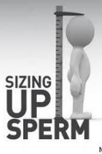 Watch National Geographic: Sizing Up Sperm Myflixer