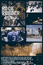 Watch Rock Rubber 45s Myflixer