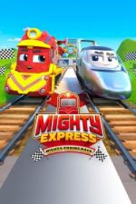 Watch Mighty Express: Mighty Trains Race Myflixer