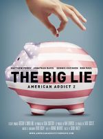 Watch The Big Lie: American Addict 2 Myflixer