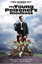 Watch The Young Poisoner\'s Handbook Myflixer