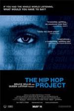 Watch The Hip Hop Project Myflixer