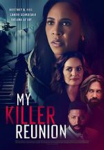 Watch My Killer Reunion Myflixer