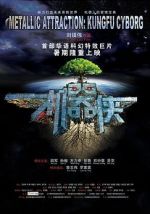 Watch Metallic Attraction: Kungfu Cyborg Myflixer
