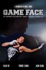 Watch Game Face Myflixer