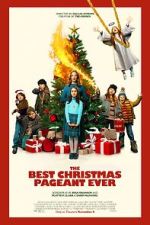 Watch The Best Christmas Pageant Ever Myflixer