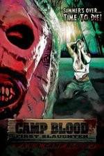 Watch Camp Blood First Slaughter Myflixer