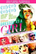 Watch Dressed as a Girl Myflixer