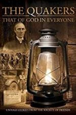 Watch Quakers: That of God in Everyone Myflixer