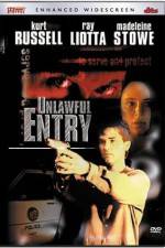 Watch Unlawful Entry Myflixer