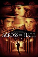 Watch Across the Hall Myflixer