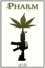 Watch The Pharm Myflixer