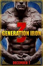 Watch Generation Iron 3 Myflixer