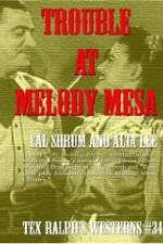 Watch Trouble at Melody Mesa Myflixer