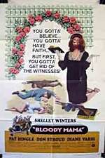 Watch Bloody Mama Myflixer