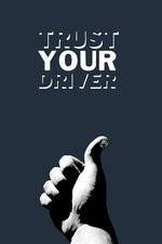 Watch Trust Your Driver Myflixer