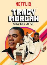 Watch Tracy Morgan: Staying Alive (TV Special 2017) Myflixer