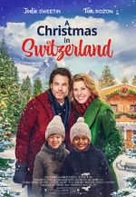 Watch A Christmas in Switzerland Myflixer