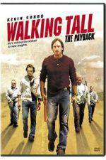 Watch Walking Tall The Payback Myflixer