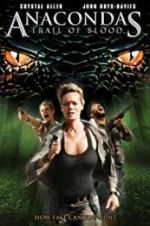 Watch Anacondas: Trail of Blood Myflixer