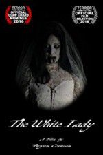 Watch The White Lady Myflixer