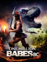 Watch One Million Babes BC Myflixer