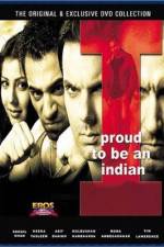 Watch I Proud to Be an Indian Myflixer