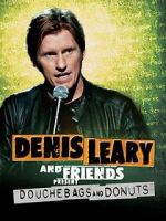 Watch Denis Leary & Friends Presents: Douchbags & Donuts (TV Special 2011) Myflixer
