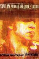 Watch Stevie Ray Vaughan: Live at Montreux Myflixer