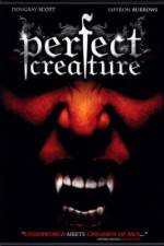 Watch Perfect Creature Myflixer