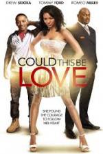 Watch Could This Be Love Myflixer