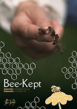 Watch Bee-Kept Myflixer