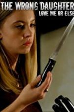 Watch The Wrong Daughter Myflixer