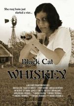 Watch Black Cat Whiskey Myflixer