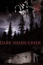 Watch Dark Shade Creek Myflixer