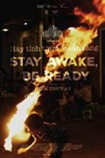 Watch Stay Awake, Be Ready Myflixer