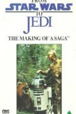 Watch From 'Star Wars' to 'Jedi' The Making of a Saga Myflixer