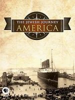 Watch The Jewish Journey: America Myflixer