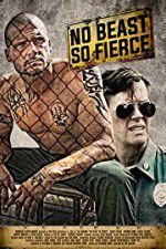 Watch No Beast So Fierce Myflixer