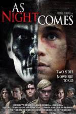 Watch As Night Comes Myflixer