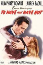 Watch To Have and Have Not Myflixer