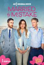 Watch Married by Mistake Myflixer